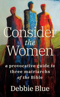 Produktbild: Consider the Women