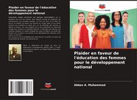Produktbild: Plaider en faveur de l'&eacute;ducation des femmes pour le d&eacute;veloppement national