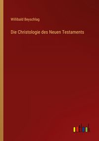 Produktbild: Die Christologie des Neuen Testaments
