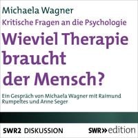 Produktbild: Wieviel Therapie braucht der Mensch? (Kritische Fragen an die Psychologie)