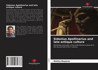 Produktbild: Sidonius Apollinarius and late antique culture