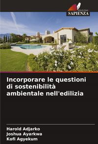 Produktbild: Incorporare le questioni di sostenibilit&agrave; ambientale nell'edilizia