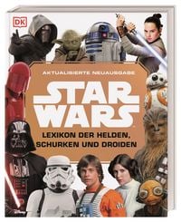 Produktbild: Star Wars&trade; Lexikon der Helden, Schurken und Droiden