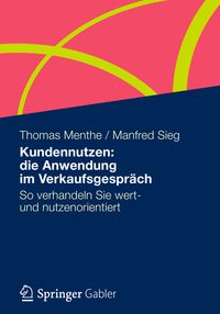 Produktbild: Kundennutzen: die Anwendung im Verkaufsgespr&auml;ch