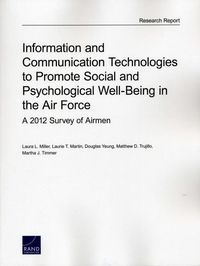 Produktbild: Information and Communication Technologies to Promote Social and Psychological Well-Being in the Air Force