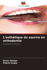 Produktbild: L'esth&eacute;tique du sourire en orthodontie