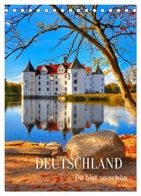 Produktbild: DEUTSCHLAND. Du bist so sch&ouml;n (Tischkalender 2026 DIN A5 hoch), CALVENDO Monatskalender