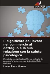 Produktbild: Il significato del lavoro nel commercio al dettaglio e la sua relazione con la salute psicologica