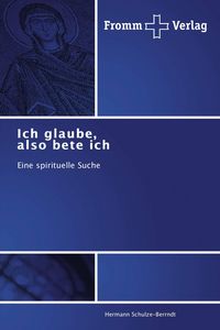 Produktbild: Ich glaube, also bete ich