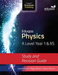 Produktbild: Eduqas Physics for A Level Year 1 & AS: Study and Revision Guide