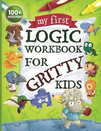 Produktbild: My First Logic Workbook for Gritty Kids