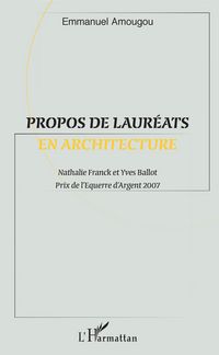 Produktbild: Propos de laur&eacute;ats en architecture