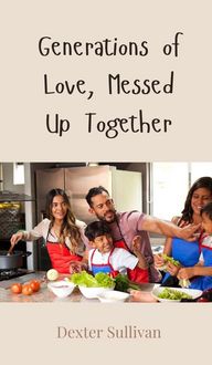 Produktbild: Generations of Love, Messed Up Together