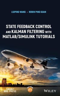 Produktbild: State Feedback Control and Kalman Filtering with Matlab/Simulink Tutorials
