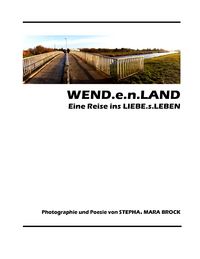 Produktbild: WEND.e.n.LAND - eine Reise ins LIEBE.s.LEBEN