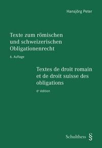 Produktbild: Texte zum r&ouml;mischen und schweizerischen Obligationenrecht - Textes de droit romain et de droit suisse des obligations