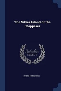 Produktbild: The Silver Island of the Chippewa