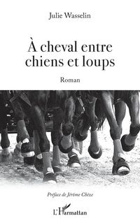 Produktbild: &Agrave; cheval entre chiens et loups
