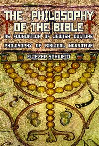 Produktbild: The Philosophy of the Bible as Foundation of Jewish Culture