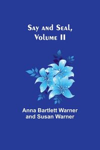 Produktbild: Say and Seal, Volume II