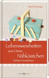 Produktbild: Lebensweisheiten aus Omas N&auml;hk&auml;stchen