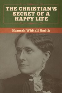 Produktbild: The Christian's Secret of a Happy Life