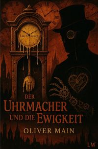 Produktbild: M&auml;rchen f&uuml;r Erwachsene / Der Uhrmacher und die Ewigkeit