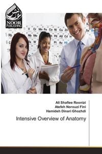 Produktbild: Shafiee Roonizi, A: Intensive Overview of Anatomy
