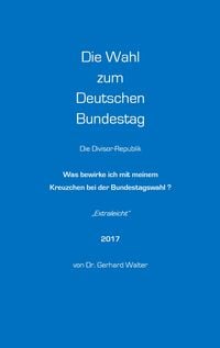 Produktbild: Die Wahl zum Deutschen Bundestag