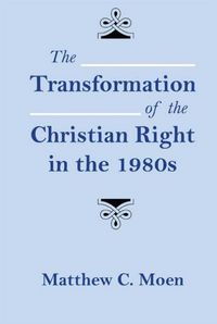 Produktbild: The Transformation of the Christian Right in the 1980s