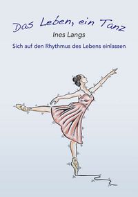 Produktbild: Das Leben, ein Tanz