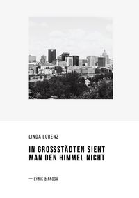 Produktbild: In Gro&szlig;st&auml;dten sieht man den Himmel nicht