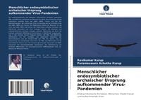 Produktbild: Menschlicher endosymbiotischer archaischer Ursprung aufkommender Virus-Pandemien