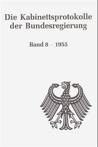Produktbild: Die Kabinettsprotokolle der Bundesregierung / 1955