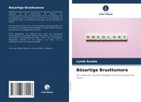 Produktbild: B&ouml;sartige Brusttumore