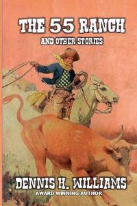 Produktbild: The 55 Ranch and Other Stories