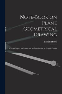 Produktbild: Note-book on Plane Geometrical Drawing