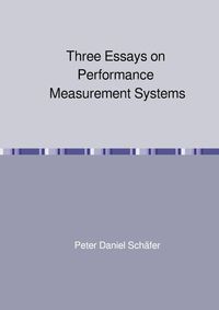 Produktbild: Three Essays on Performance Measurement Systems