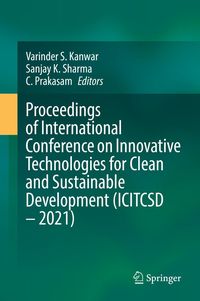 Produktbild: Proceedings of International Conference on Innovative Technologies for Clean and Sustainable Development (ICITCSD - 2021)