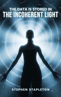 Produktbild: The Data is Stored in the Incoherent Light