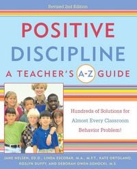 Produktbild: Positive Discipline: A Teacher's A-Z Guide