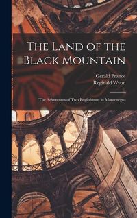 Produktbild: The Land of the Black Mountain