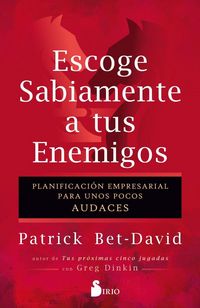 Produktbild: Escoge Sabiamente a Tus Enemigos