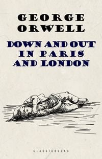 Produktbild: Down and Out in Paris and London