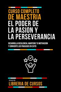 Produktbild: Curso Completo De Maestria El Poder De La Pasion Y La Perseverancia