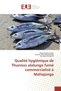 Produktbild: Qualit&eacute; hygi&eacute;nique de Thunnus alalunga fum&eacute; commercialis&eacute; &agrave; Mahajanga
