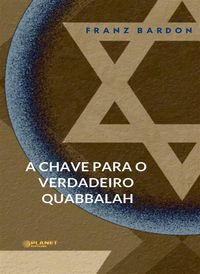 Produktbild: A chave para o verdadeiro Quabbalah (traduzido)