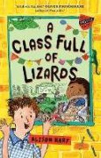 Produktbild: Hart, A: Class Full of Lizards: The Grade Six Survival Guide