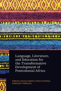 Produktbild: Language, Literature, and Education for the Transformative Development of Postcolonial Africa