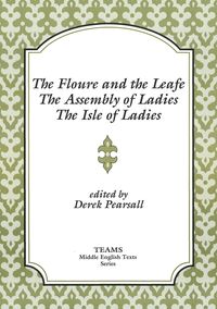 Produktbild: Floure and the Leafe, The Assembly of Ladies, The Isle of Ladies